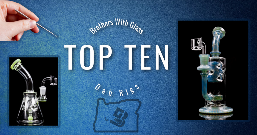 10 Best Dab Rigs for Beginners (2023) - Badass Glass