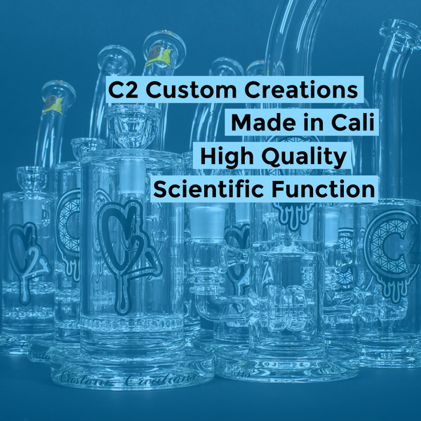 Behind the Bong: C2 Custom Creations EST. 1994